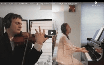 Video of the Week: A Heifetz 2020 Havanaise!