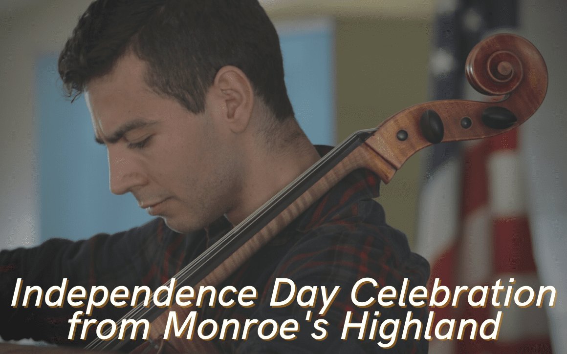 Heifetz Independence Day Celebration from Monroe's Highland