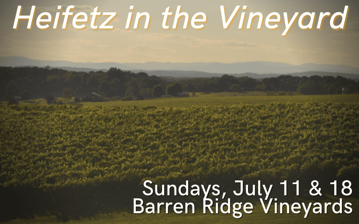 Heifetz in the Vineyard 2021