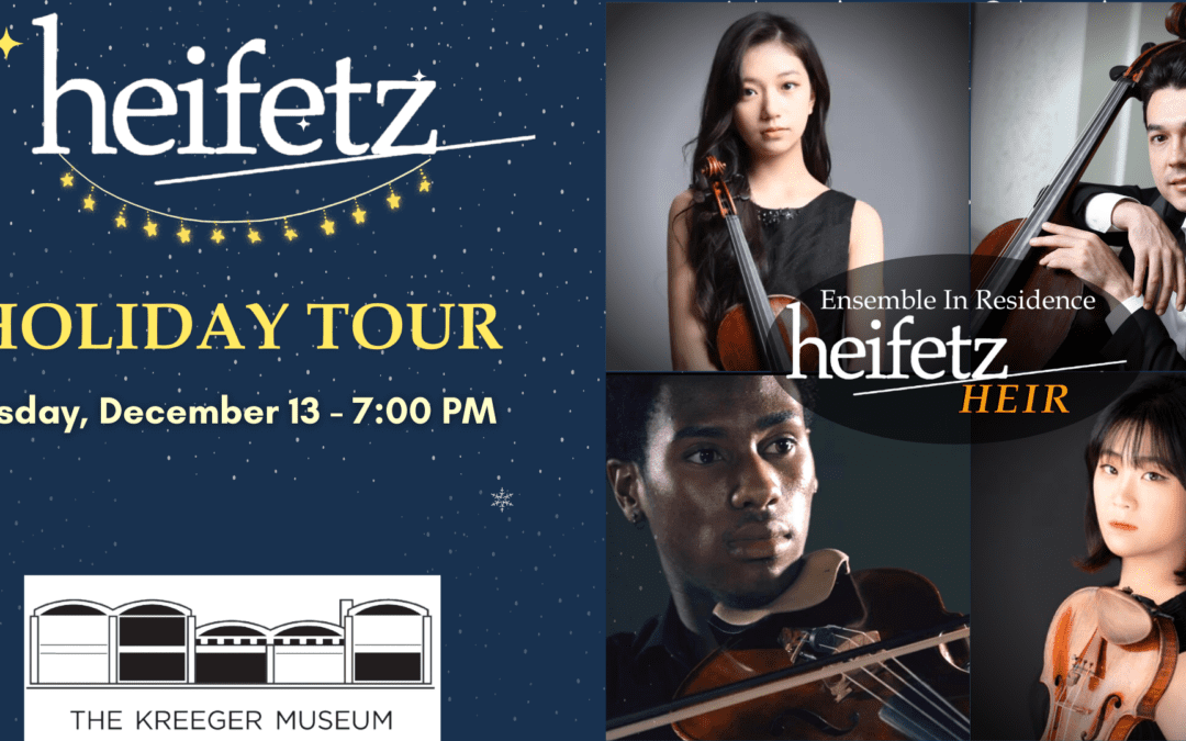 Heifetz Holiday Concert at The Kreeger Museum