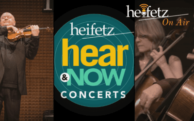 Heifetz On Air:  Heifetz Hear & Now