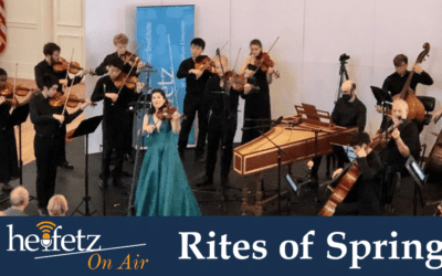 Heifetz On Air: Rites of Spring