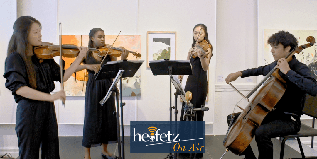 Heifetz On Air: Fridays in the Gallery